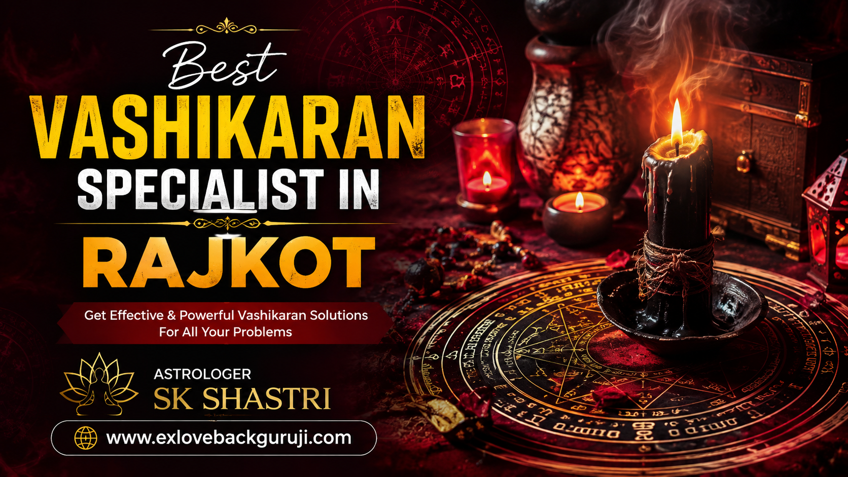 Best Vashikaran Specialist in Rajkot